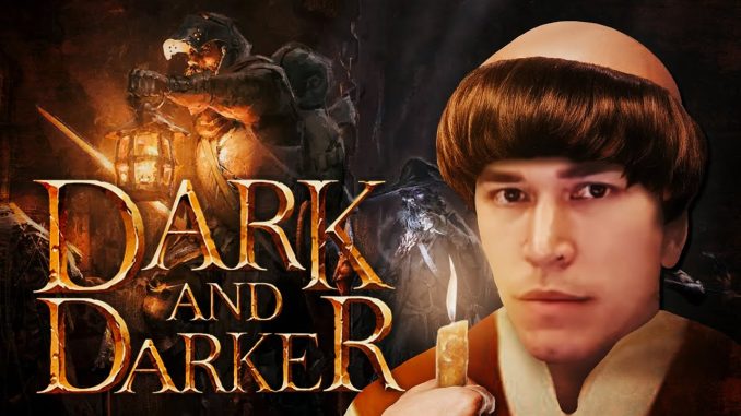 Dark and Darker